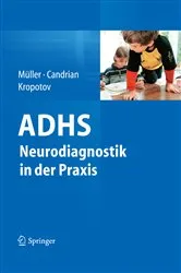 Book cover of ADHS - Neurodiagnostik in der Praxis by Andreas Müller