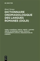 Book cover of Adhésion / refus. Vérité – contre-vérité. Le domaine causal. États et changements d'états. Organisation de l'espace by Henri Vernay