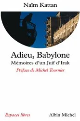 Book cover of Adieu, Babylone by Naïm Kattan