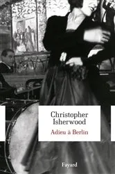 Book cover of Adieu à Berlin by Christopher Isherwood