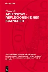 Book cover of Adipositas – Reflexionen einer Krankheit by Werner Ries