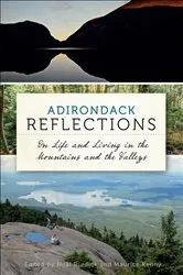 Book cover of Adirondack Reflections by Neal Burdick