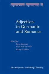 Book cover of Adjectives in Germanic and Romance by Petra Sleeman