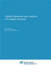 Book cover of Adjoint Equations and Analysis of Complex Systems by Unknown