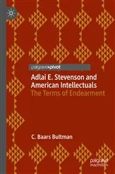 Book cover of Adlai E. Stevenson and American Intellectuals by C. Baars Bultman