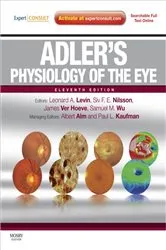 Book cover of Adler's Physiology of the Eye E-Book (11th ed.) by Levin MD, PhD, FARVO, Leonard A