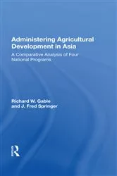 Book cover of Administering Agricultur by Richard Gable