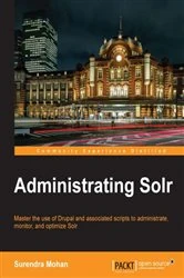 Book cover of Administrating Solr by Surendra Mohan