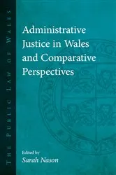 Book cover of Administrative Justice in Wales and Comparative Perspectives by Unknown