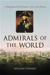 Book cover of Admirals of the World by William Stewart