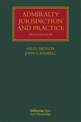 Book cover of Admiralty Jurisdiction and Practice (5th ed.) by Nigel Meeson