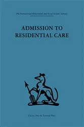 Book cover of Admission to Residential Care by Frank Hall **Nfa**