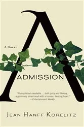 Book cover of Admission by Jean Hanff Korelitz