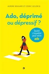 Book cover of Ado déprimé ou dépressif ? by Unknown