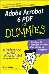 Book cover of Adobe Acrobat 6 PDF For Dummies by Greg Harvey