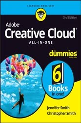 Book cover of Adobe Creative Cloud All-in-One For Dummies (3rd ed.) by Jennifer Smith