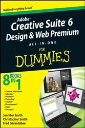 Book cover of Adobe Creative Suite 6 Design and Web Premium All-in-One For Dummies by Jennifer Smith
