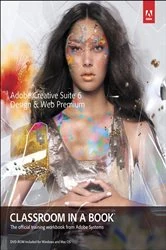 Book cover of Adobe Creative Suite 6 Design & Web Premium Classroom in a Book by Adobe Creative Team