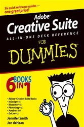 Book cover of Adobe Creative Suite All-in-One Desk Reference For Dummies by Jennifer Smith