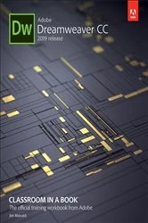 Book cover of Adobe Dreamweaver CC Classroom in a Book (2019 Release) by James J. Maivald
