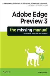 Book cover of Adobe Edge Preview 3: The Missing Manual by Chris Grover