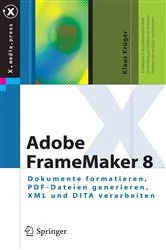 Book cover of Adobe FrameMaker 8 by Klaus Krüger