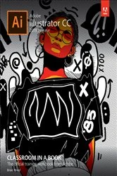 Book cover of Adobe Illustrator CC Classroom in a Book (2019 Release) by Brian Wood
