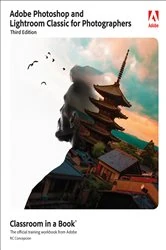 Book cover of Adobe Photoshop and Lightroom Classic Classroom in a Book (3rd ed.) by Rafael Concepcion