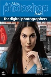 Book cover of Adobe Photoshop Book for Digital Photographers, The (2nd ed.) by Scott Kelby