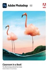 Book cover of Adobe Photoshop Classroom in a Book (2021 release) by Conrad Chavez