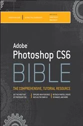 Book cover of Adobe Photoshop CS6 Bible by Brad Dayley