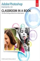 Book cover of Adobe Photoshop Elements 10 Classroom in a Book by Adobe Creative Team