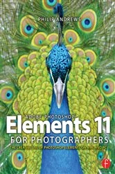 Book cover of Adobe Photoshop Elements 11 for Photographers by Philip Andrews