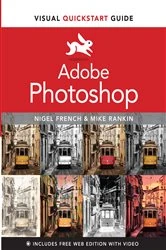Book cover of Adobe Photoshop Visual QuickStart Guide by Nigel French