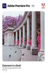 Book cover of Adobe Premiere Pro Classroom in a Book (2022 release) -- VitalSource (ACC) by Maxim Jago
