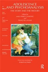 Book cover of Adolescence and Psychoanalysis by Francois Ladame