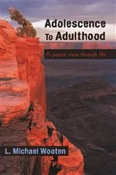 Book cover of Adolescence to Adulthood by L. Michael Wooten