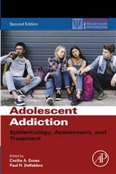 Book cover of Adolescent Addiction (2nd ed.) by Cecilia A. Essau