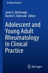 Book cover of Adolescent and Young Adult Rheumatology In Clinical Practice by Janet E. McDonagh