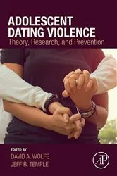 Book cover of Adolescent Dating Violence by David Wolfe