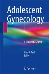 Book cover of Adolescent Gynecology by Hina J. Talib
