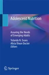 Book cover of Adolescent Nutrition by Yolanda N. Evans