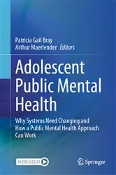 Book cover of Adolescent Public Mental Health by Patricia Gail Bray