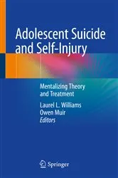 Book cover of Adolescent Suicide and Self-Injury by Laurel L. Williams