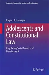 Book cover of Adolescents and Constitutional Law by Roger J. R. Levesque