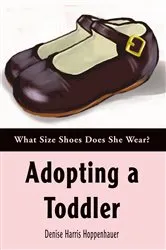 Book cover of Adopting a Toddler by Denise Harris Hoppenhauer
