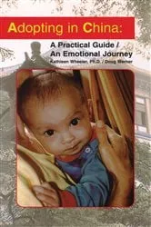 Book cover of Adopting in China by Kathleen Wheeler