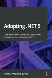 Book cover of Adopting .NET 5 by Hammad Arif