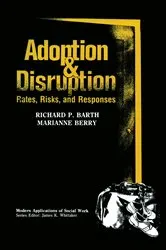 Book cover of Adoption and Disruption by Richard P. Barth