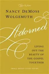 Book cover of Adorned Study Guide by Nancy DeMoss Wolgemuth